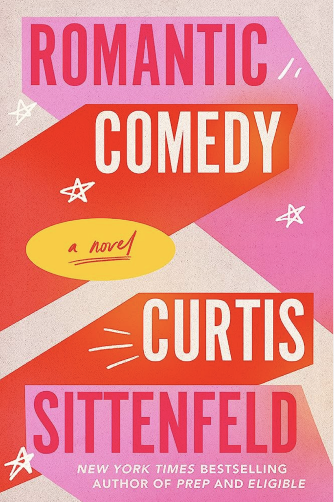 romantic-comedy-curtis-sittenfeld-book